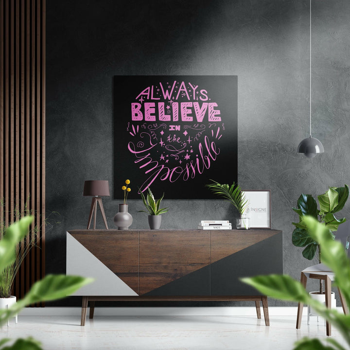 Believe in Impossible Brushed Aluminium Dibond Wall Art.
