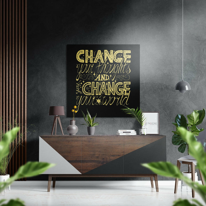 Change Your Thoughts Brushed Aluminium Dibond Wall Art.