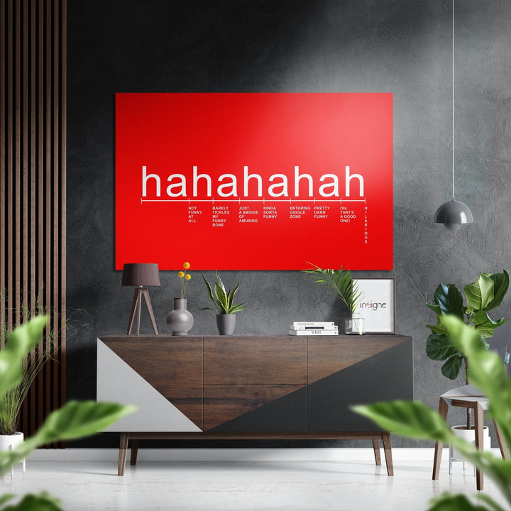 Hahaha Brushed Aluminum Dibond Wall Art.