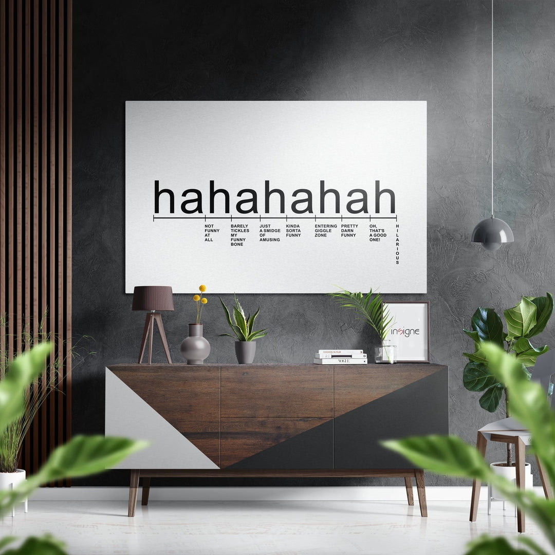 Hahaha Brushed Aluminum Dibond Wall Art.
