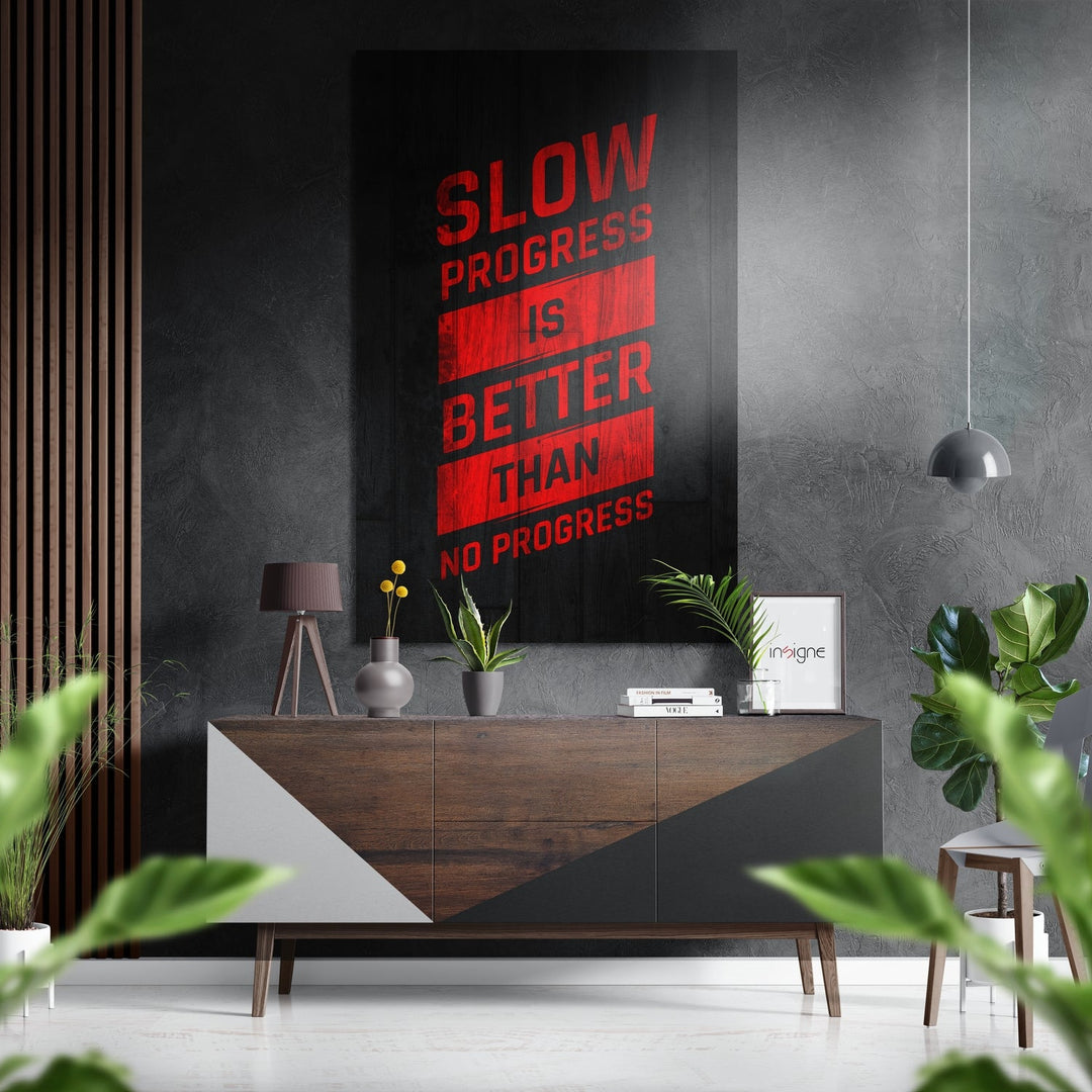 Slow Progress is Better Brushed Aluminium Dibond Wall Art.